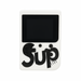 Small electronic device with a black screen and 'SUP' text on a white background